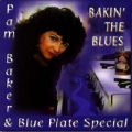 Pam Baker - Bakin' the Blues